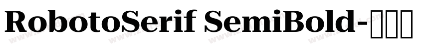 RobotoSerif SemiBold字体转换